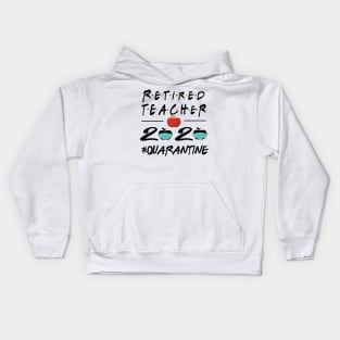 Retired 2020 The Year When Shit Got Real Quarantined Retirement Gift Kids Hoodie